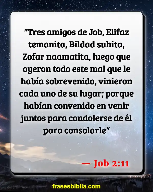 Versículos De La Biblia ¿Qué tipo de amigos tener? (Job 2:11)