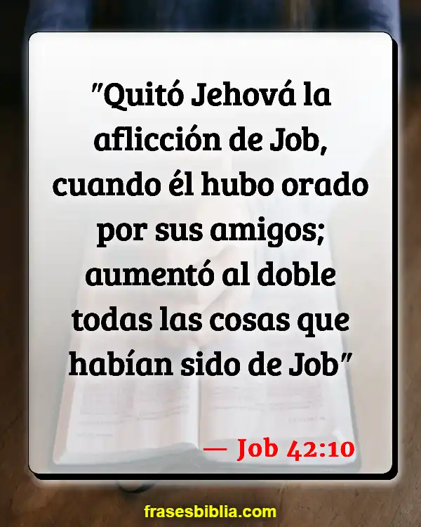 Versículos De La Biblia Oración sin respuesta (Job 42:10)