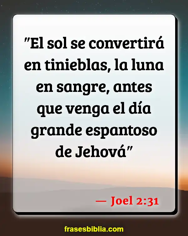 Versículos De La Biblia Tribulación (Joel 2:31)