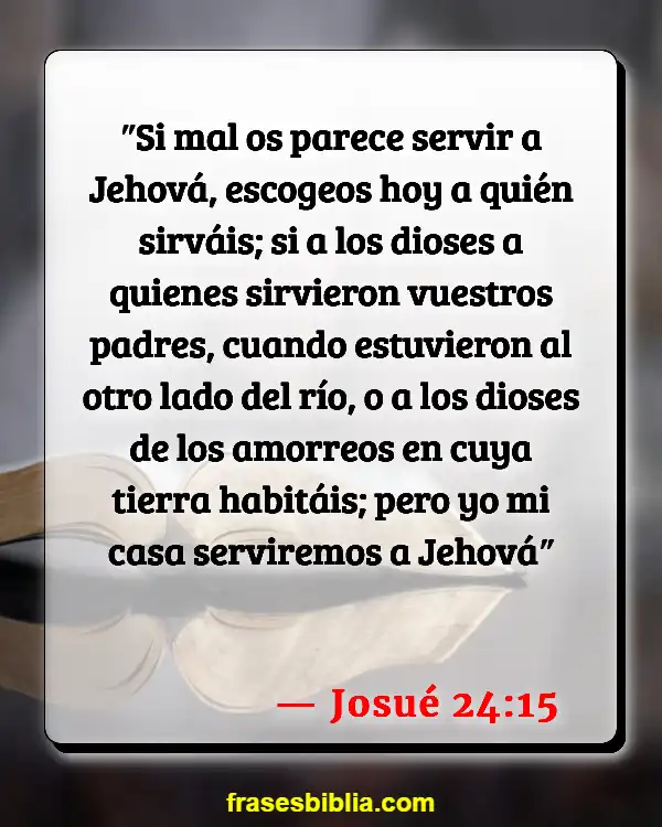 Versículos De La Biblia Hora de servir (Josué 24:15)