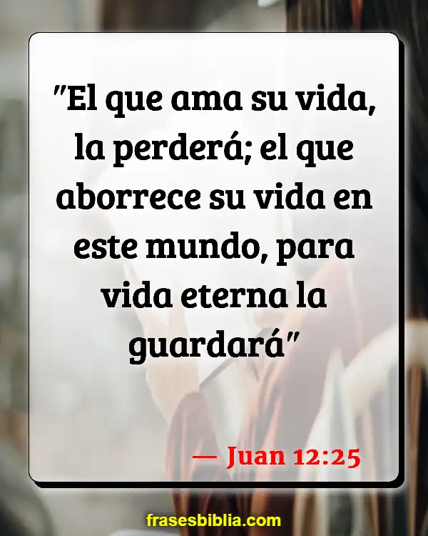 Versículos De La Biblia Deja Vu (Juan 12:25)