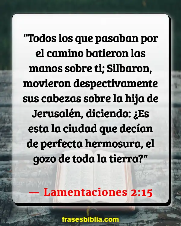 Versículos De La Biblia Belleza de la tierra (Lamentaciones 2:15)