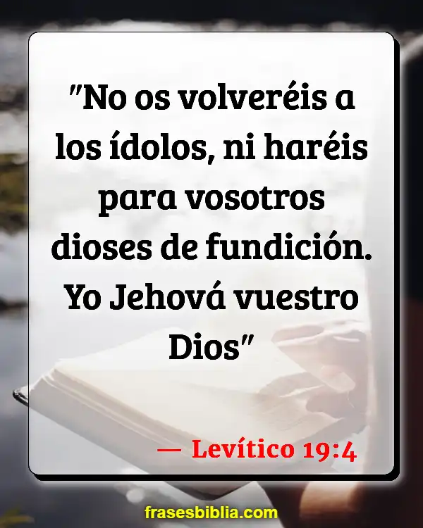 Versículos De La Biblia Adorar ídolos (Levítico 19:4)
