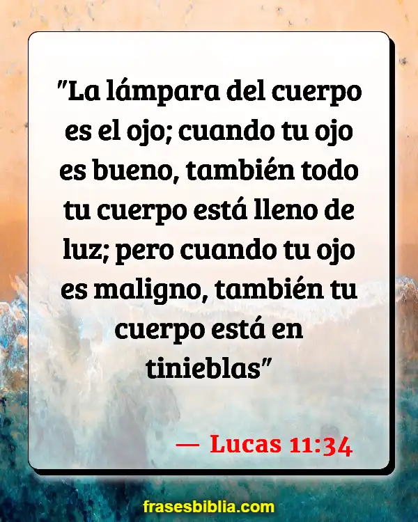 Versículos De La Biblia Tu cuerpo es un templo (Lucas 11:34)