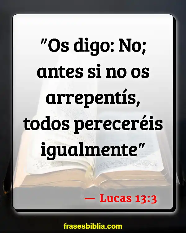 Versículos De La Biblia Cambiando de iglesias (Lucas 13:3)