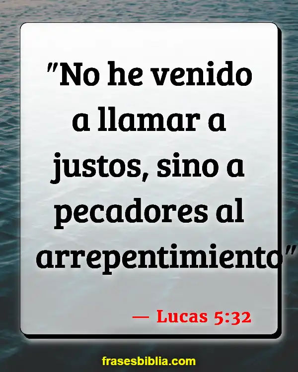 Versículos De La Biblia ¿Qué es el pecado? (Lucas 5:32)