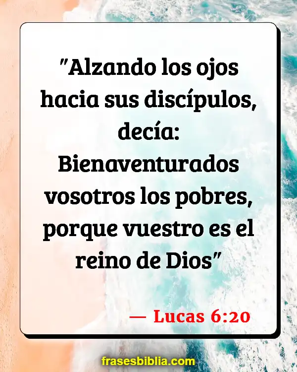 Versículos De La Biblia Bienaventuranzas (Lucas 6:20)