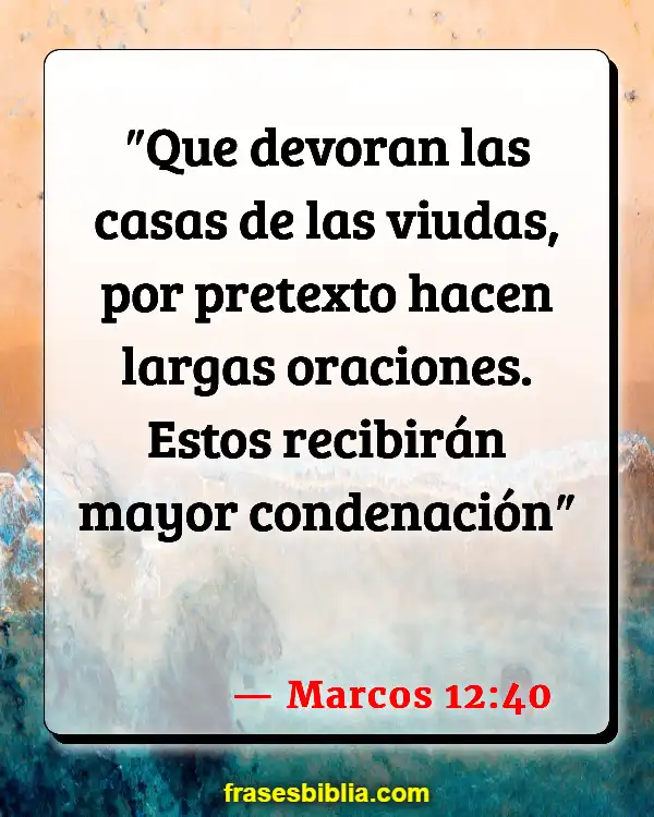 Versículos De La Biblia Viudas (Marcos 12:40)