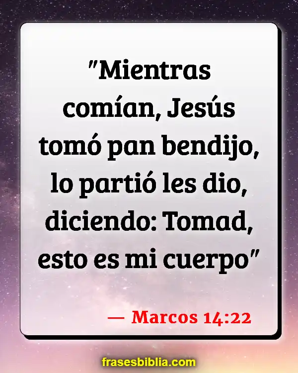 Versículos De La Biblia Última cena (Marcos 14:22)