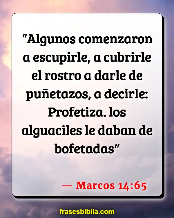 Versículos De La Biblia Burlón (Marcos 14:65)