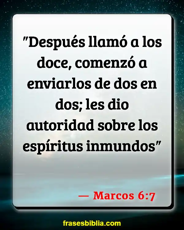 Versículos De La Biblia Nuestra misión (Marcos 6:7)