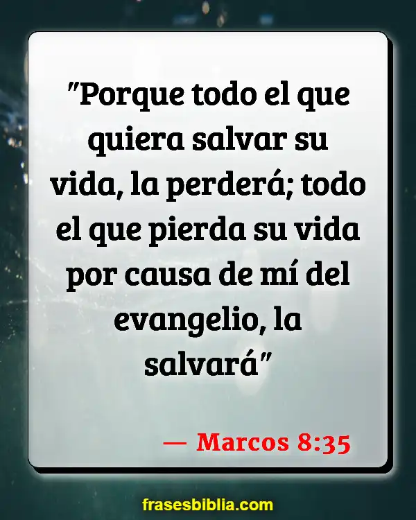 Versículos De La Biblia Intentando (Marcos 8:35)