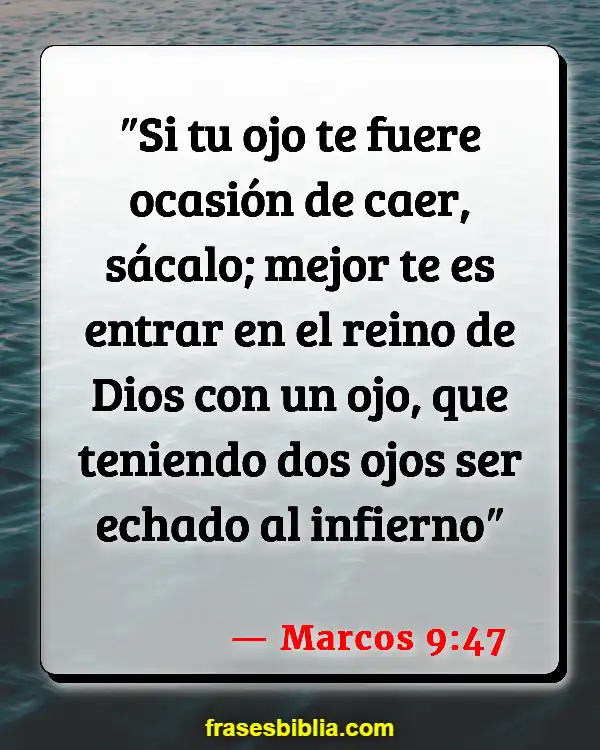 Versículos De La Biblia Hacer tropezar a otro (Marcos 9:47)