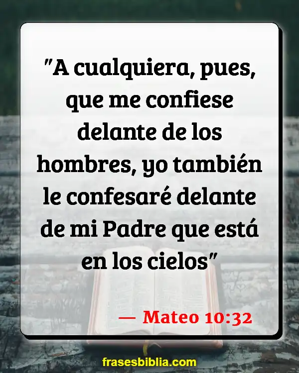 Versículos De La Biblia Reconociendo a Dios (Mateo 10:32)