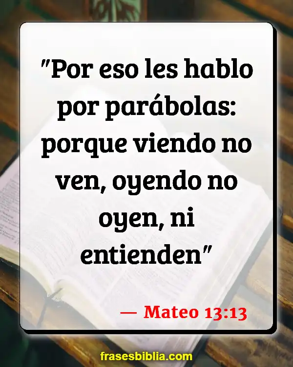 Versículos De La Biblia Admiración (Mateo 13:13)