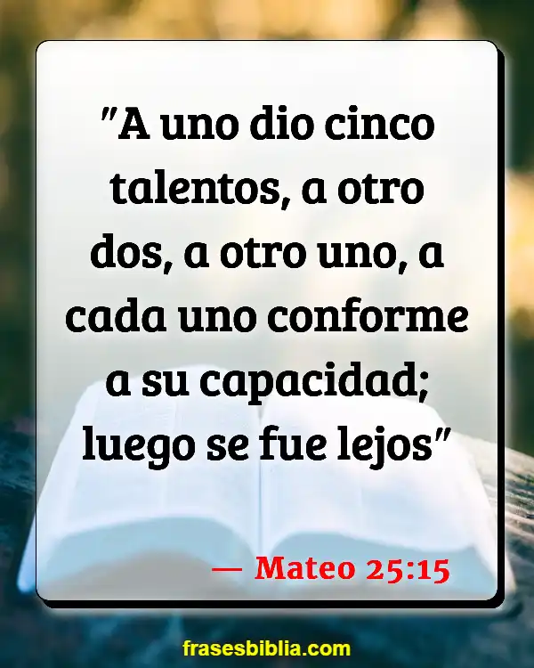 Versículos De La Biblia Capacidad (Mateo 25:15)