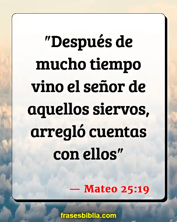 Versículos De La Biblia Responsabilidad (Mateo 25:19)