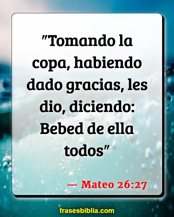 Versículos De La Biblia Última cena (Mateo 26:27)