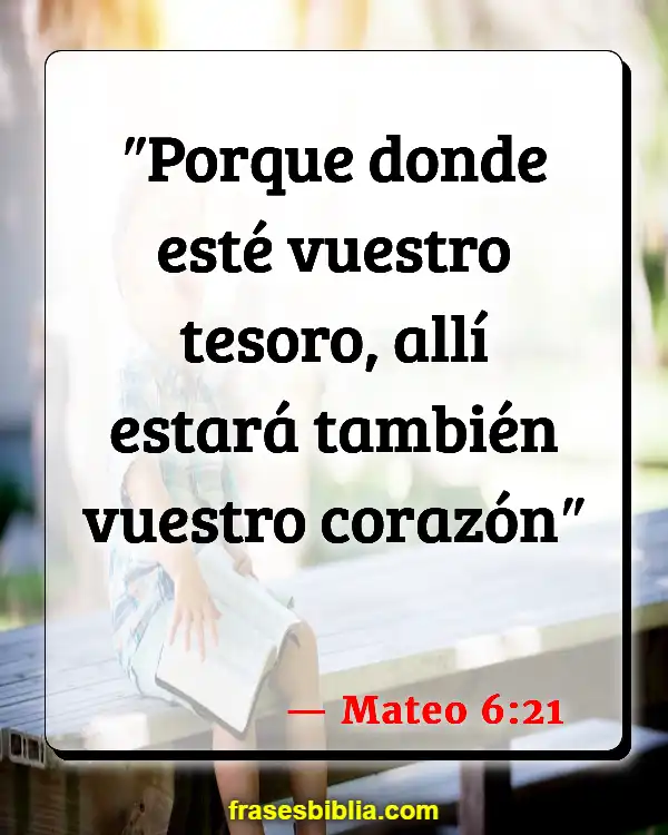 Versículos De La Biblia Codiciar (Mateo 6:21)