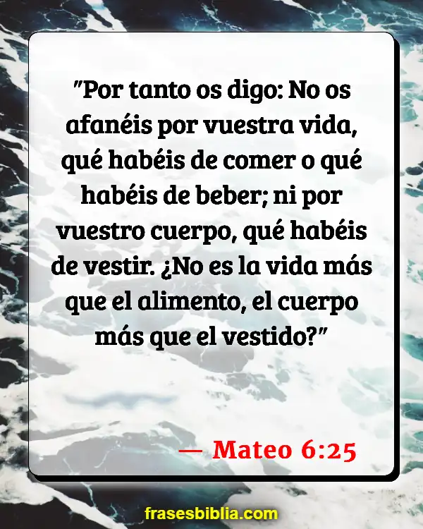 Versículos De La Biblia Su vida (Mateo 6:25)