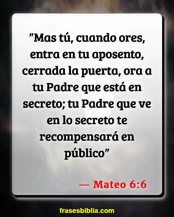 Versículos De La Biblia Oracion silenciosa (Mateo 6:6)
