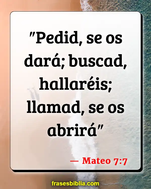 Versículos De La Biblia Hambre mundial (Mateo 7:7)