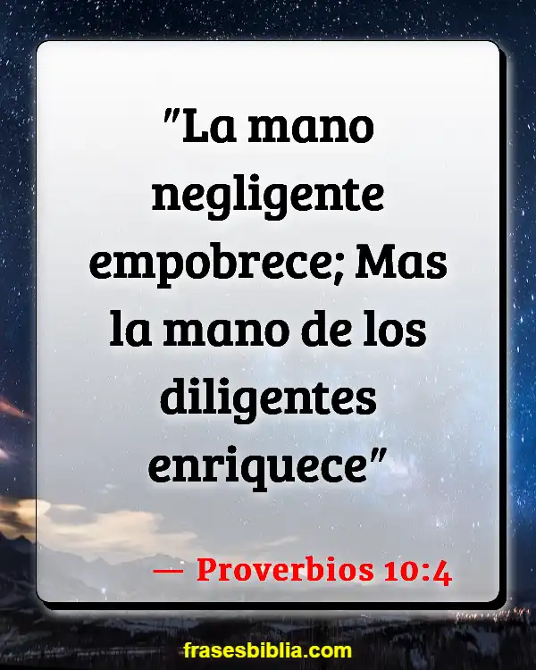 Versículos De La Biblia Ética laboral (Proverbios 10:4)