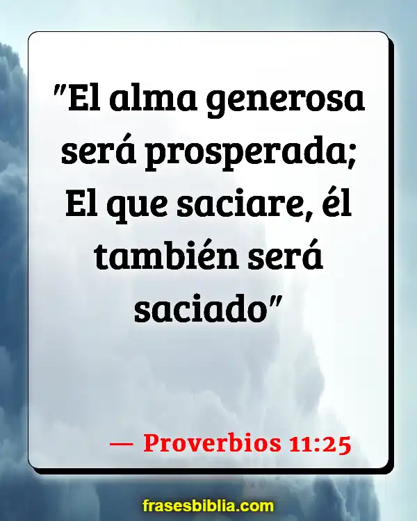 Versículos De La Biblia Mentir sobre dar (Proverbios 11:25)
