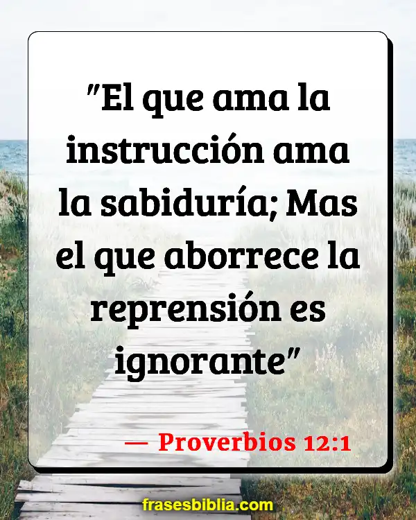 Versículos De La Biblia Adulación (Proverbios 12:1)