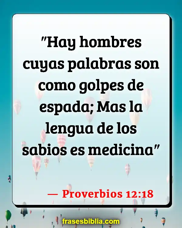 Versículos De La Biblia Palabras de mi boca (Proverbios 12:18)