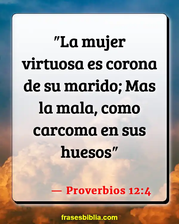 Versículos De La Biblia Marido y mujer peleando (Proverbios 12:4)