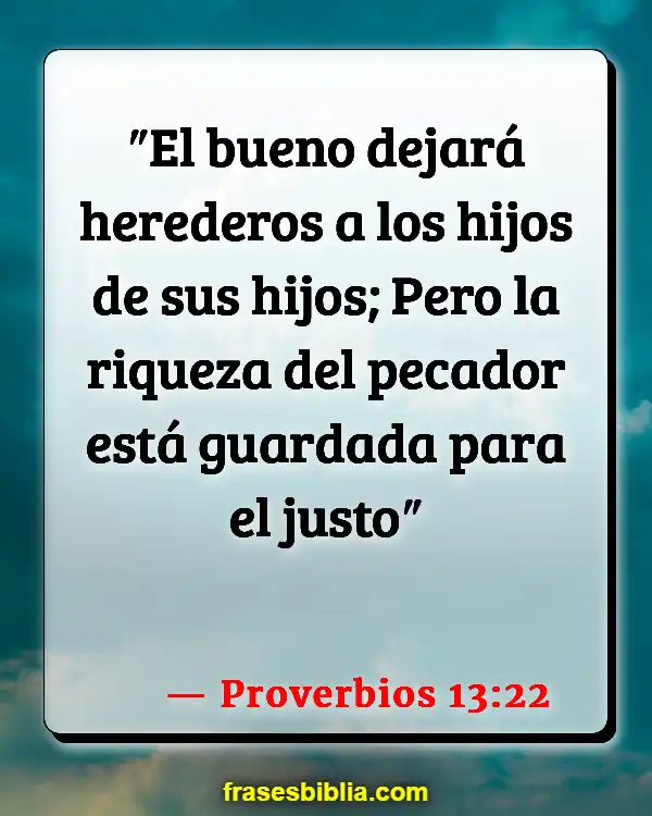 Versículos De La Biblia Fideicomisarios (Proverbios 13:22)