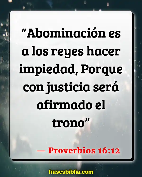 Versículos De La Biblia Abominación (Proverbios 16:12)