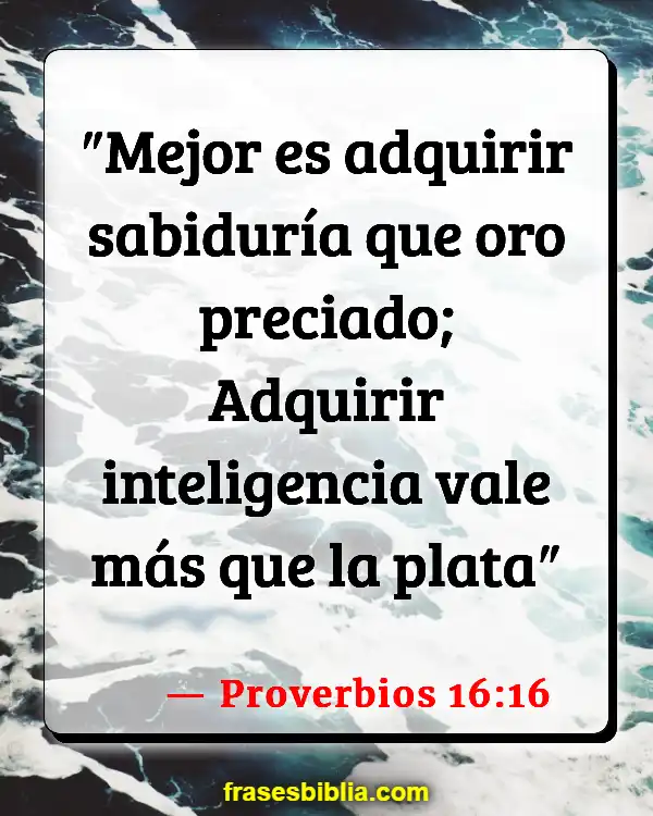 Versículos De La Biblia Hombre sabio (Proverbios 16:16)