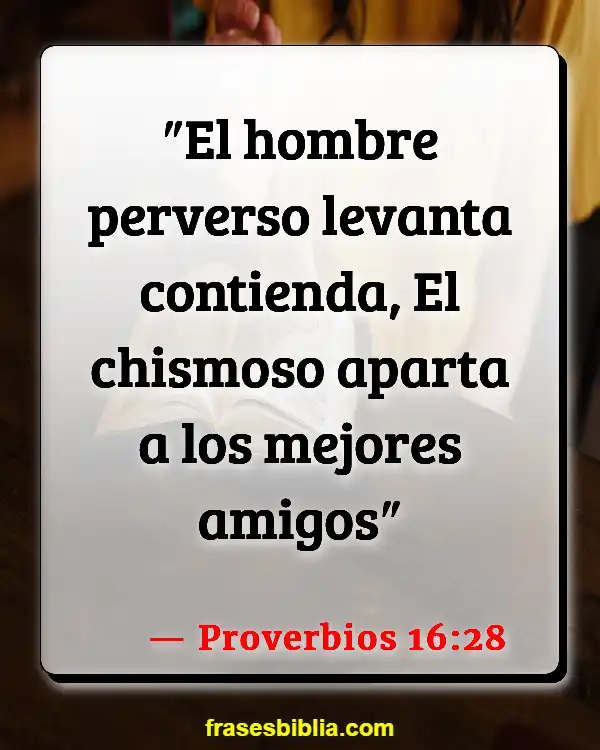 Versículos De La Biblia Comportamiento salvaje (Proverbios 16:28)