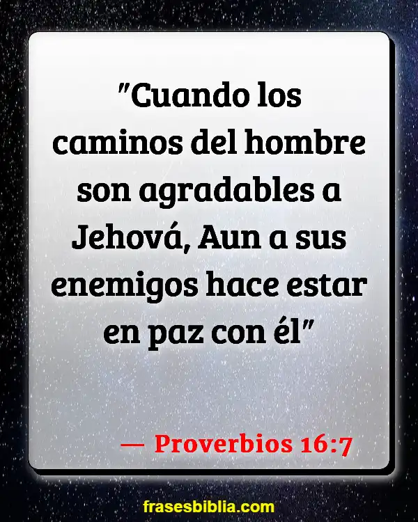 Versículos De La Biblia Escribiendo (Proverbios 16:7)