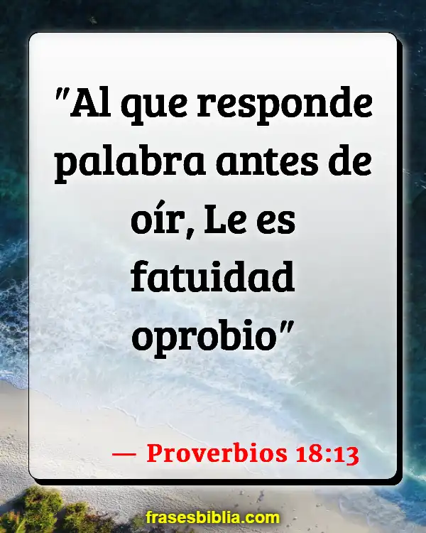Versículos De La Biblia Oracion silenciosa (Proverbios 18:13)