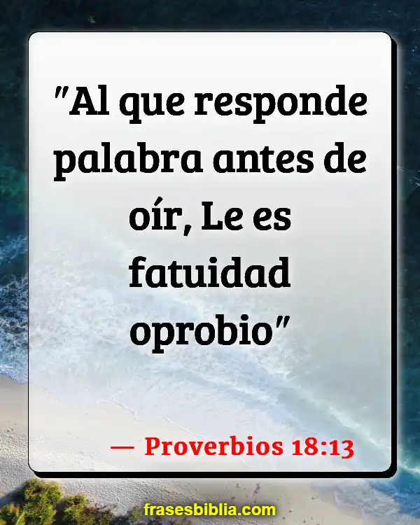 Versículos De La Biblia Hablar de otras personas (Proverbios 18:13)