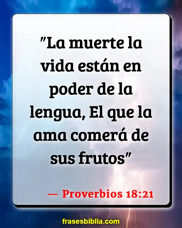 Versículos De La Biblia Palabras ociosas (Proverbios 18:21)