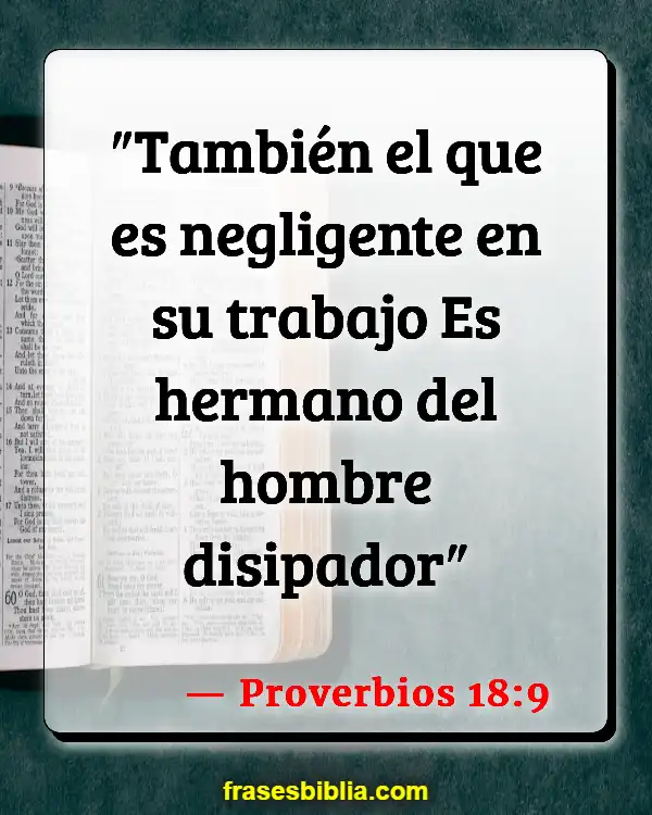 Versículos De La Biblia Palabras ociosas (Proverbios 18:9)