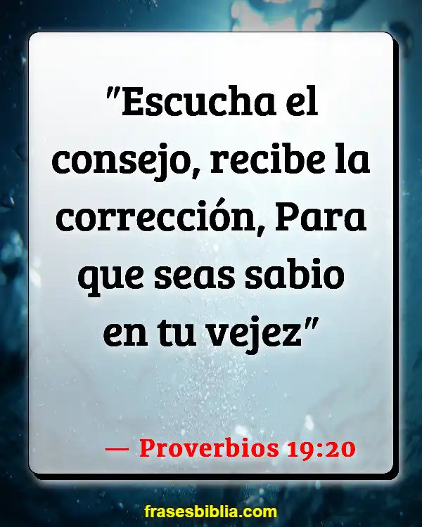 Versículos De La Biblia Hombre sabio (Proverbios 19:20)