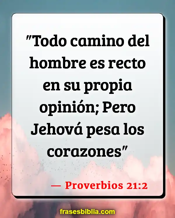 Versículos De La Biblia Mentir sobre dar (Proverbios 21:2)