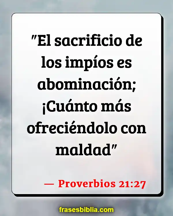 Versículos De La Biblia Abominación (Proverbios 21:27)