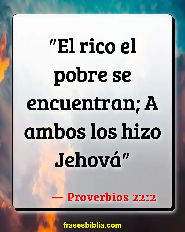 Versículos De La Biblia Pobreza mundial (Proverbios 22:2)