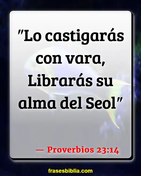 Versículos De La Biblia Niños malcriados (Proverbios 23:14)