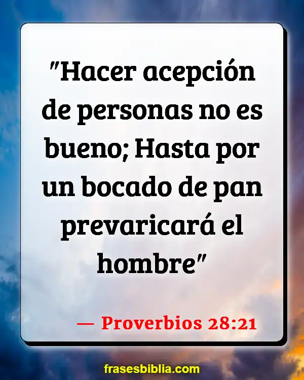 Versículos De La Biblia Injuriar (Proverbios 28:21)