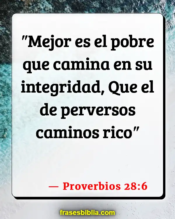 Versículos De La Biblia Pobreza mundial (Proverbios 28:6)
