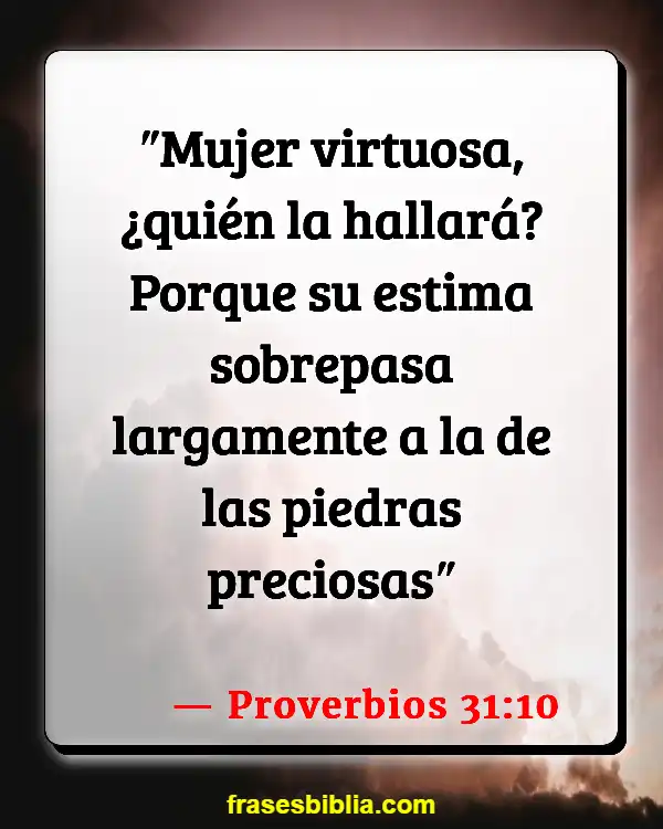 Versículos De La Biblia Su cónyuge (Proverbios 31:10)