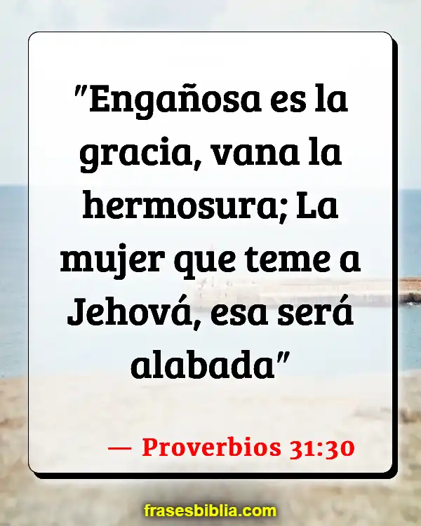 Versículos De La Biblia Edad madura de mujer (Proverbios 31:30)