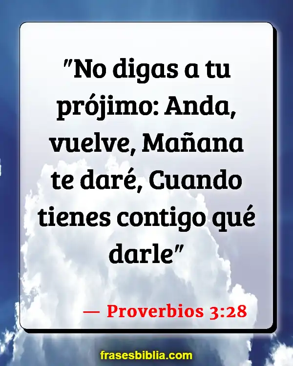 Versículos De La Biblia Dilación (Proverbios 3:28)